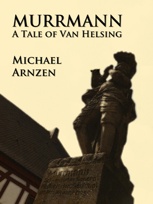 Murrmann: A Tale of Van Helsing