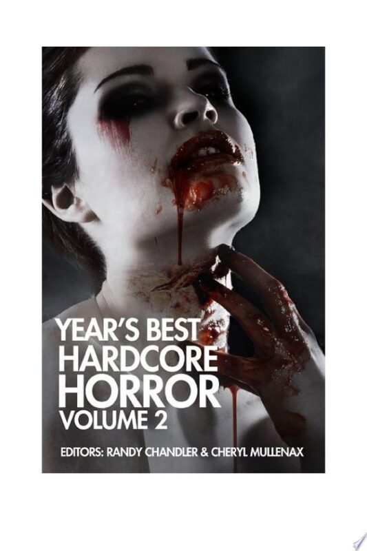 Year’s Best Hardcore Horror Volume 2